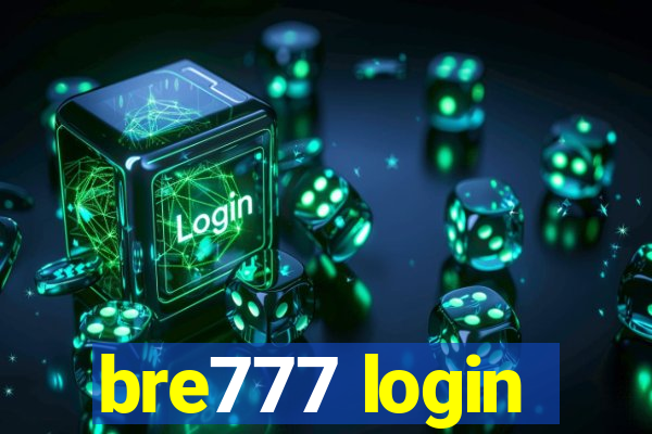 bre777 login